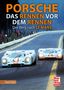 Paul Frère: Porsche - Das Rennen vor dem Rennen, Buch