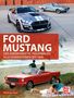 Matthias Gerst: Ford Mustang, Buch