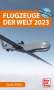 Claudio Müller: Flugzeuge der Welt 2023, Buch