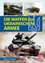 Viktor Schunkow: Die Waffen der ukrainischen Armee, Buch
