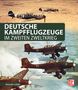 Alexander Lüdeke: Deutsche Kampfflugzeuge im Zweiten Weltkrieg, Buch