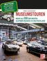 Museumstouren: Mehr als 350 der besten Oldtimer-Museen in Deutschland. Autos, Motorräder, LKW, Busse, Traktoren.