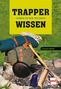 Carsten Bothe: Trapperwissen, Buch, Buch