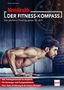 Oliver Bertram: Men's Health Der Fitness-Kompass, Buch