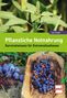 "Pflanzliche Notnahrung: Survivalwissen für Extremsituationen", von Joe Vogel. Beeren und Blätter auf einem Holzbrett., Buch
