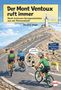 Buchtitel: "Der Mont Ventoux ruft immer". Radfahrer auf Bergstraße. Einer ruft: "Letzter Kilometer!". Schild: "Sommet Mont Ventoux 1910 m"., Buch