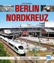 Bernd Kuhlmann: Berlin Nordkreuz, Buch