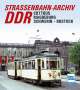 Gerhard Bauer: Straßenbahn-Archiv DDR, Buch