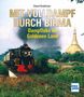 Edward H. Broekhuizen: Mit Volldampf durch Birma, Buch