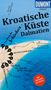 Daniela Schetar: DuMont direkt Reiseführer Kroatische Küste Dalmatien, Buch