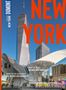 Text: "NEW YORK", "ARCHITEKTUR-HIGHLIGHTS", "ROOFTOP-BARS", "JUNGES LEBEN". Das One World Trade Center und Oculus-Gebäude., Buch