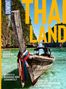 Titel: "THAILAND". Themen: Trekking, Übernachten, Buddhismus. Ein traditionelles Boot auf türkisfarbenem Wasser, umgeben von Felsen., Buch
