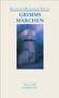Wilhelm Grimm: Grimms Märchen, Buch