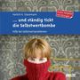 Harlich H. Stavemann: ... und ständig tickt die Selbstwertbombe, CD