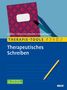 Melanie Gräßer: Therapie-Tools Therapeutisches Schreiben, 1 Buch und 1 Diverse