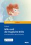 Miriam Prätsch: Mika und die magische Brille, 1 Buch und 1 Diverse