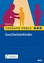 Reuner, Grässer. Therapie-Tools: Geschwisterkinder. Silhouetten eines Erwachsenen und zweier Kinder in farbigem Licht., 1 Buch und 1 Diverse