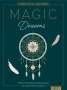 Svenja Dieken: Magic Dreams | Ausmalen & loslassen, Buch