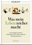 Die Zeit: Was mein Leben reicher macht, Buch
