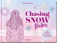 Marilena Sommer: Chasing Snowflakes, Kalender