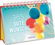 365 gute Wünsche, Kalender