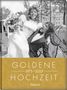 Neumann & Kamp Historische Projekte GbR: Goldene Hochzeit 1975 - 2025, Buch