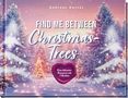 Andreas Dutter: Find me between Christmas Trees, Buch