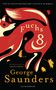 George Saunders: Fuchs 8, Buch