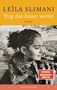 Leïla Slimani: Trag das Feuer weiter, Buch