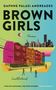Daphne Palasi Andreades: Brown Girls, Buch
