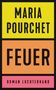Maria Pourchet: Feuer, Buch