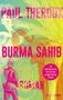 Paul Theroux: Burma Sahib, Buch