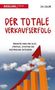 Zig Ziglar: Der totale Verkaufserfolg, Buch, Buch