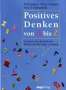 Vera F. Birkenbihl: Positives Denken von A bis Z, Buch