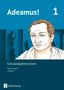 : Adeamus! - Ausgabe C Band 1 - Schulaufgabentrainer mit Lösungsbeileger, Buch