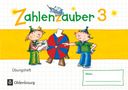Bettina Betz: Zahlenzauber - Mathematik für Grundschulen - Materialien zu den Ausgaben 2016 und Bayern 2014 - 3. Schuljahr. Übungsheft - Mit Lösungen, Buch