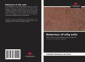 Claudia Claumann Da Silva: Behaviour of silty soils, Buch