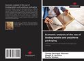 Thiago Henrique Eburneo: Economic analysis of the use of biodegradable and polythene packaging, Buch
