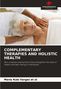 María Rubí Vargas Et Al: Complementary Therapies And Holistic Health, Buch