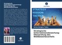 Alvine Dongmo Tebou: Strategische Unternehmensbewertung: Überprüfung des Wettbewerbsvorteils, Buch