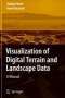 Peter Petschek: Visualization of Digital Terrain and Landscape Data, Buch