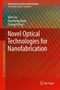 Qian Liu: Novel Optical Technologies for Nanofabrication, Buch