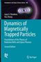 Hui Zhang: Dynamics of Magnetically Trapped Particles, Buch