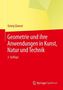 Georg Glaeser: Geometrie und ihre Anwendungen in Kunst, Natur und Technik, Buch