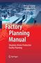 Michael Schenk: Factory Planning Manual, Buch
