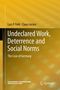Claus Larsen: Undeclared Work, Deterrence and Social Norms, Buch