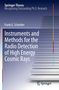 Frank Schröder: Instruments and Methods for the Radio Detection of High Energy Cosmic Rays, Buch