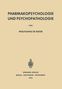 Wolfgang De Boor: Pharmakopsychologie und Psychopathologie, Buch
