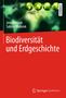 Jens Boenigk: Biodiversität und Erdgeschichte, Buch