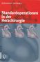 Johannes Frömke: Standardoperationen in der Herzchirurgie, Buch